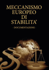 Meccanismo europeo di stabilità. Documentazione