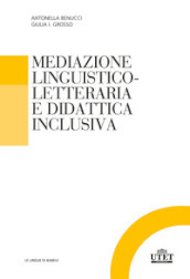 Mediazione linguistico-culturale e didattica inclusiva