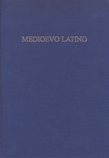 Medioevo latino. Bollettino bibliografico della cultura europea. 38.