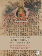 Le Meditazioni del Buddhismo della Terra Pura