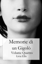 Memorie di un Gigolò - Volume 4