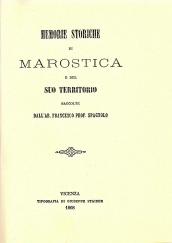Memorie storiche di Marostica e del suo territorio (rist. anast. Vicenza, 1868)