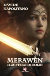 Merawen. Il mistero di Eolin