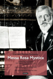 Messa Rosa Mystica. 1-2.