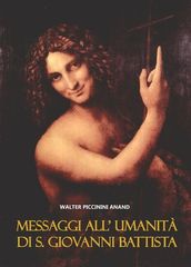 Messaggi All  Umanità Di S. Giovanni Battista