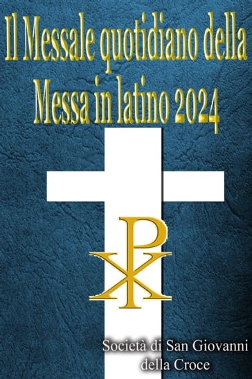 Il Messale quotidiano della Messa in latino 2024