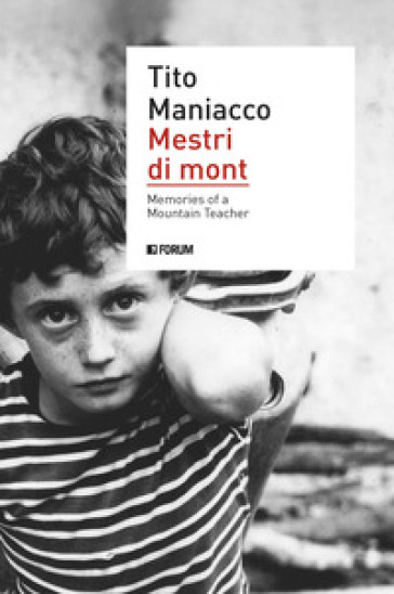 Mestri di mont. Memories of a mountain teacher
