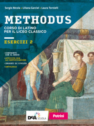 Methodus. Esercizi. Per le Scuole superiori. Con e-book. Con espansione online. Vol. 2