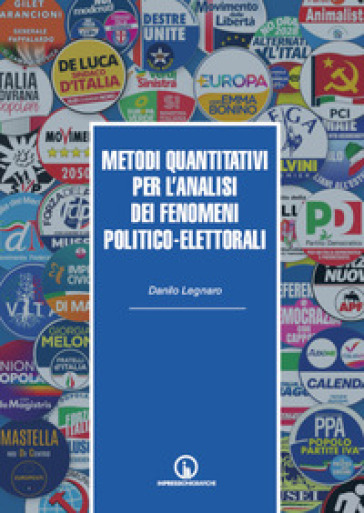 Metodi quantitativi per l'analisi dei fenomeni politico-elettorali