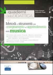 Metodi e strumenti per l insegnamento e l apprendimento della musica