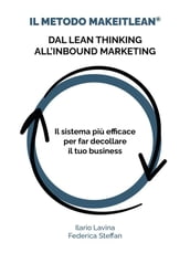 Il Metodo MakeITlean®: dal Lean Thinking all Inbound Marketing