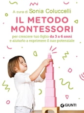 Il Metodo Montessori da 3 a 6 anni