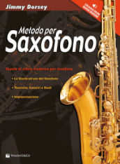 Metodo per saxofono. Scuola di ritmo moderno per saxofono. Nuova ediz. Con Audio in download