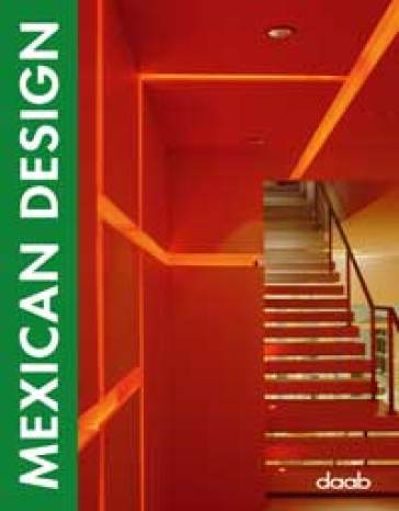 Mexican design. Ediz. Italiana, inglese, spagnola