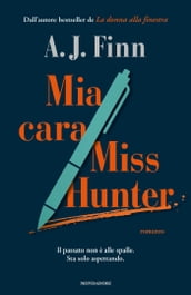 Mia cara Miss Hunter