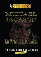 Michael Jackson  La vita di Michael