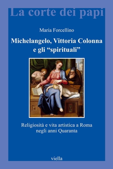Michelangelo, Vittoria Colonna e gli "spirituali"
