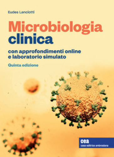 Microbiologia clinica. Con Contenuto digitale (fornito elettronicamente)