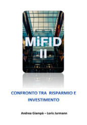 Mifid 2 Confronto tra risparmio e investimento