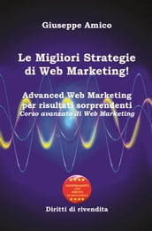 Le Migliori Strategie di Web Marketing!