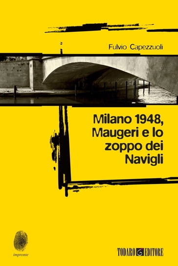 Milano 1948, Maugeri e lo zoppo dei Navigli