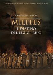 Milites - Il destino del Legionario