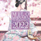 Milo Manara. Una notte all Opera. Calendario 2022