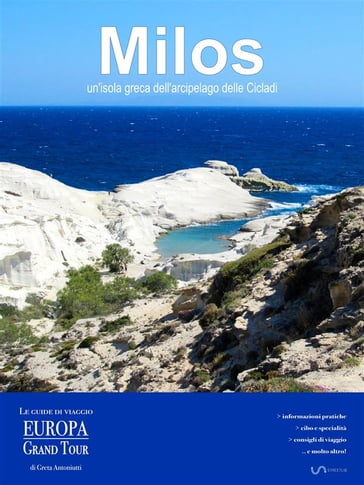 Milos, un'isola greca dell'arcipelago delle Cicladi