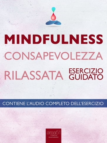 Mindfulness Consapevolezza rilassata