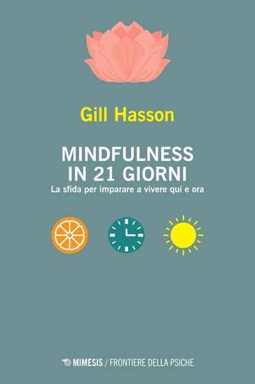 Mindfulness in 21 giorni