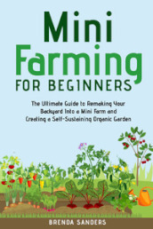 Mini farming for beginners