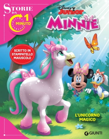Minnie e l'unicorno magico. Storie da 1 minuto
