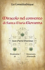 Miracolo nel convento di Santa Maria Giovanna