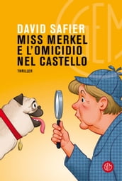 Miss Merkel e l omicidio nel castello