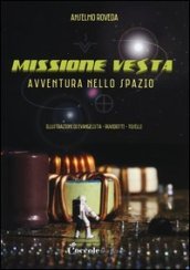 Missione Vesta. Avventura nello spazio