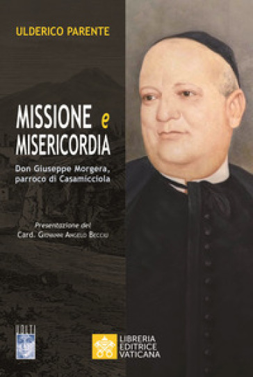 Missione e misericordia. Don Giuseppe Morgera, parroco di Casamicciola
