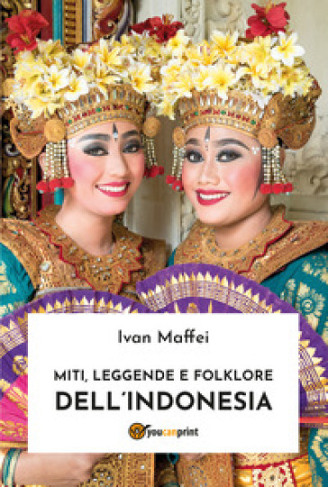 Miti, leggende e folklore dell'Indonesia