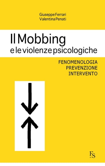 Il Mobbing e le violenze psicologiche