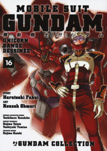Mobile Suit Gundam Unicorn. Bande Dessinée. 16.