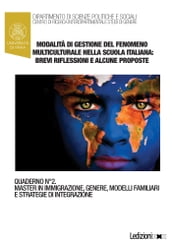 Modalità di gestione del fenomeno multiculturale nella scuola italiana: brevi riflessioni e alcune proposte