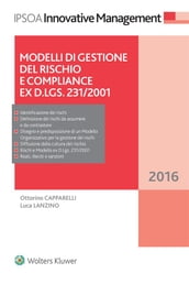 Modelli di gestione del rischio e Compliance ex d.lgs. 231/2001