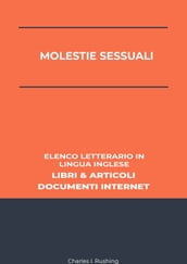 Molestie Sessuali: Elenco Letterario in Lingua Inglese: Libri & Articoli, Documenti Internet