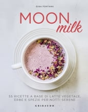 Moon milk