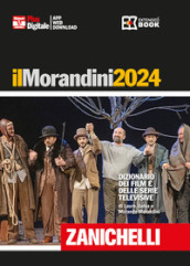 Il Morandini 2024. Dizionario dei film e delle serie televisive. Ediz. plus. Con aggiornamento online. Con app