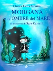 Morgana e le ombre del mare