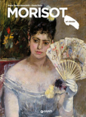 Morisot. Ediz. a colori