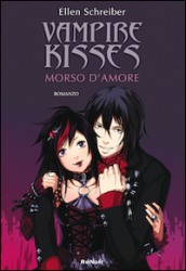 Morso d amore. Vampire kisses. 2.