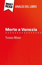 Morte a Venezia di Thomas Mann (Analisi del libro)