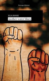 Mother Water Blues