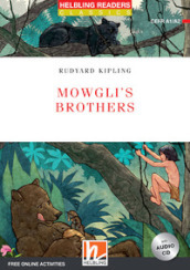 Mowgli s brothers. Level A1-A2. Helbling Readers Red Series - Classics. Con espansione online. Con CD-Audio